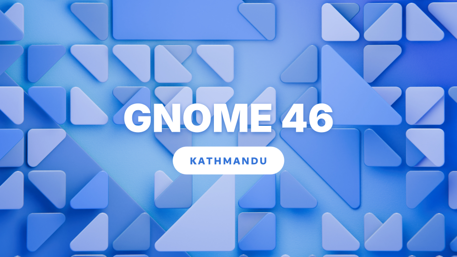 GNOME 46 Kathmandu afişi