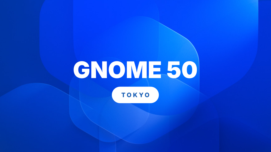 GNOME 50 Tokyo afişi GNOME 50